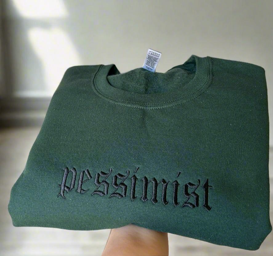 Pessimist Embroidered Crewneck
