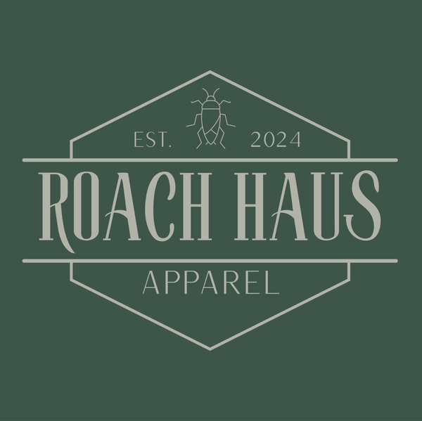 Roach Haus Apparel